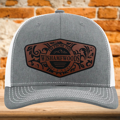Wishamfwoods Hat - Funny Leather Patch Trucker Hat for the Free Spirits