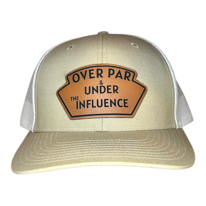 Over Par and Under The Influence Leather Patch Hat