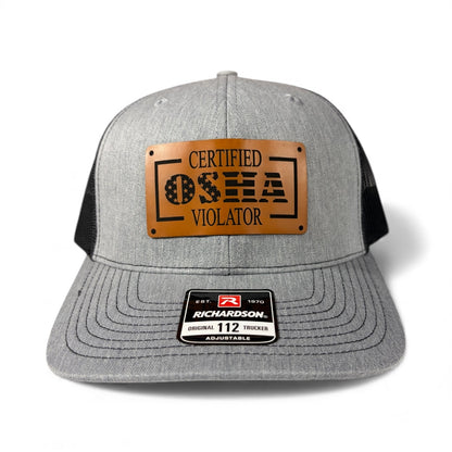 Certified OSHA Violator - Richardson 112 Leather Patch Trucker Hat