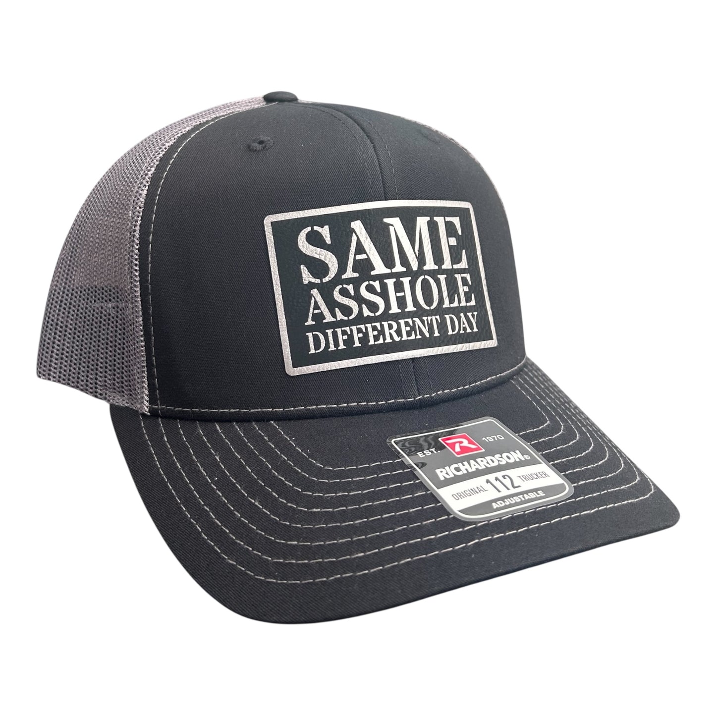 Same Asshole Different Day - Richardson 112 Trucker Hat- Multiple Colors