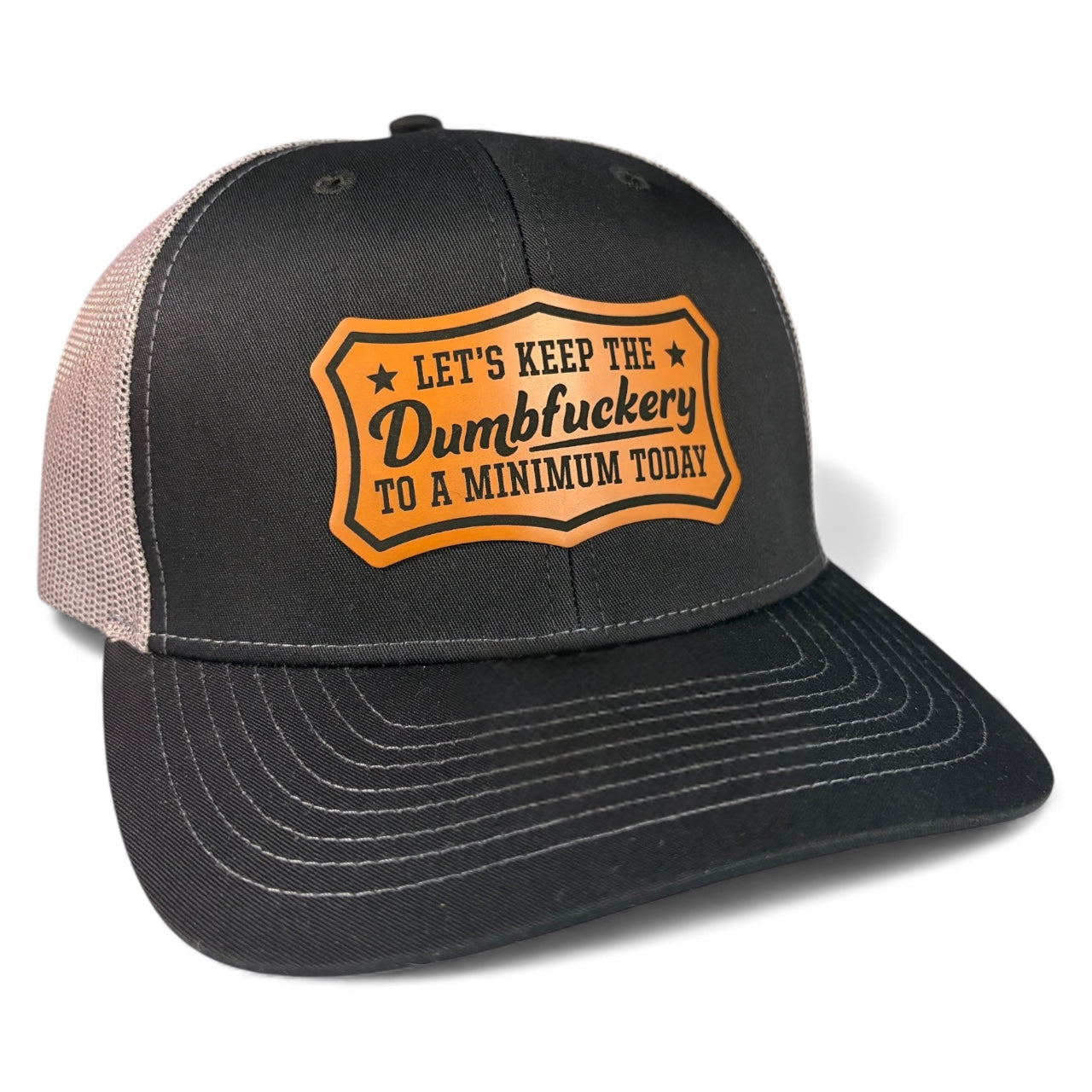 Lets Keep the Dumbfuckery to a Minimum - Richardson 112 Trucker Hat - Multiple Colors