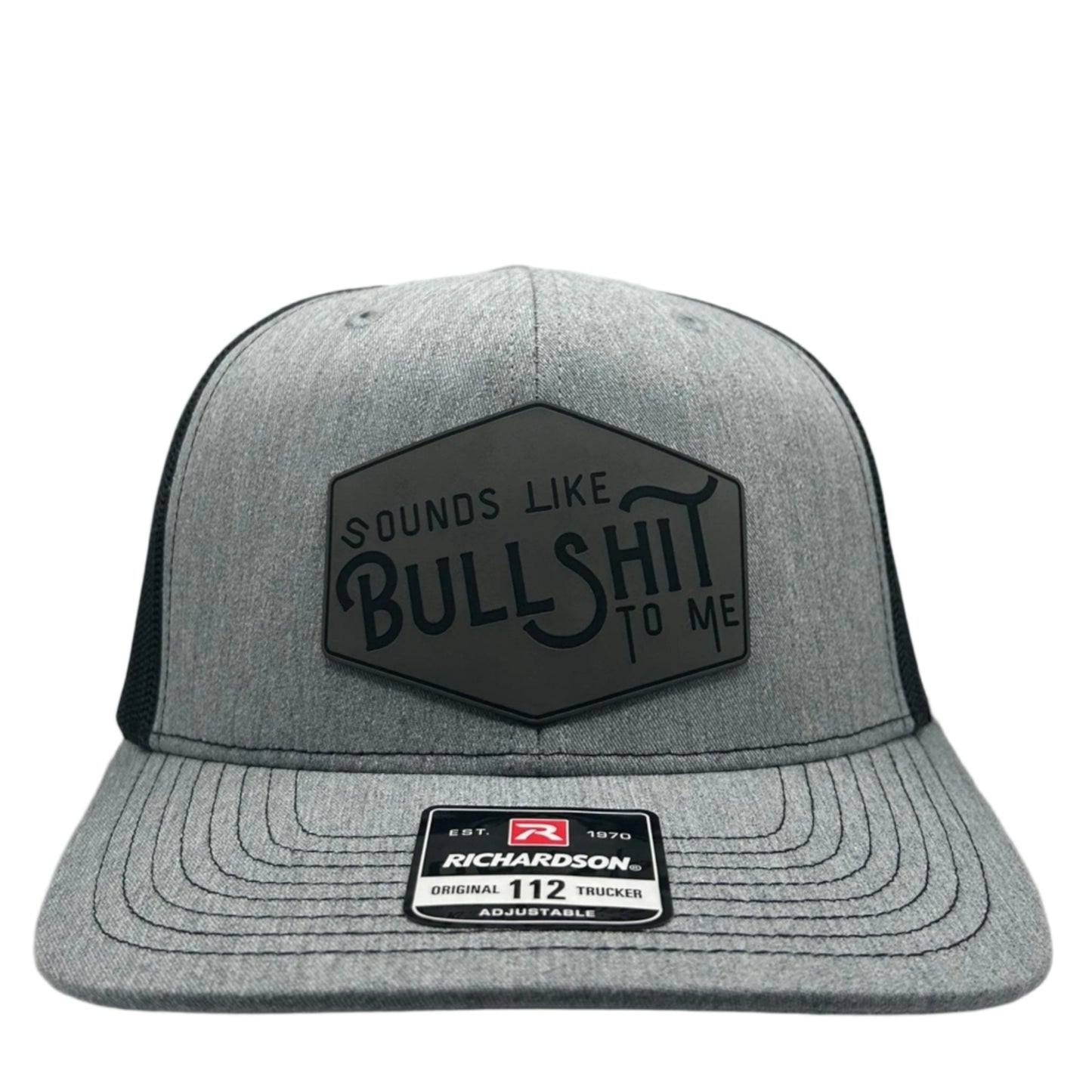 Sounds Like Bullshit To Me - Richardson 112 Trucker Hat