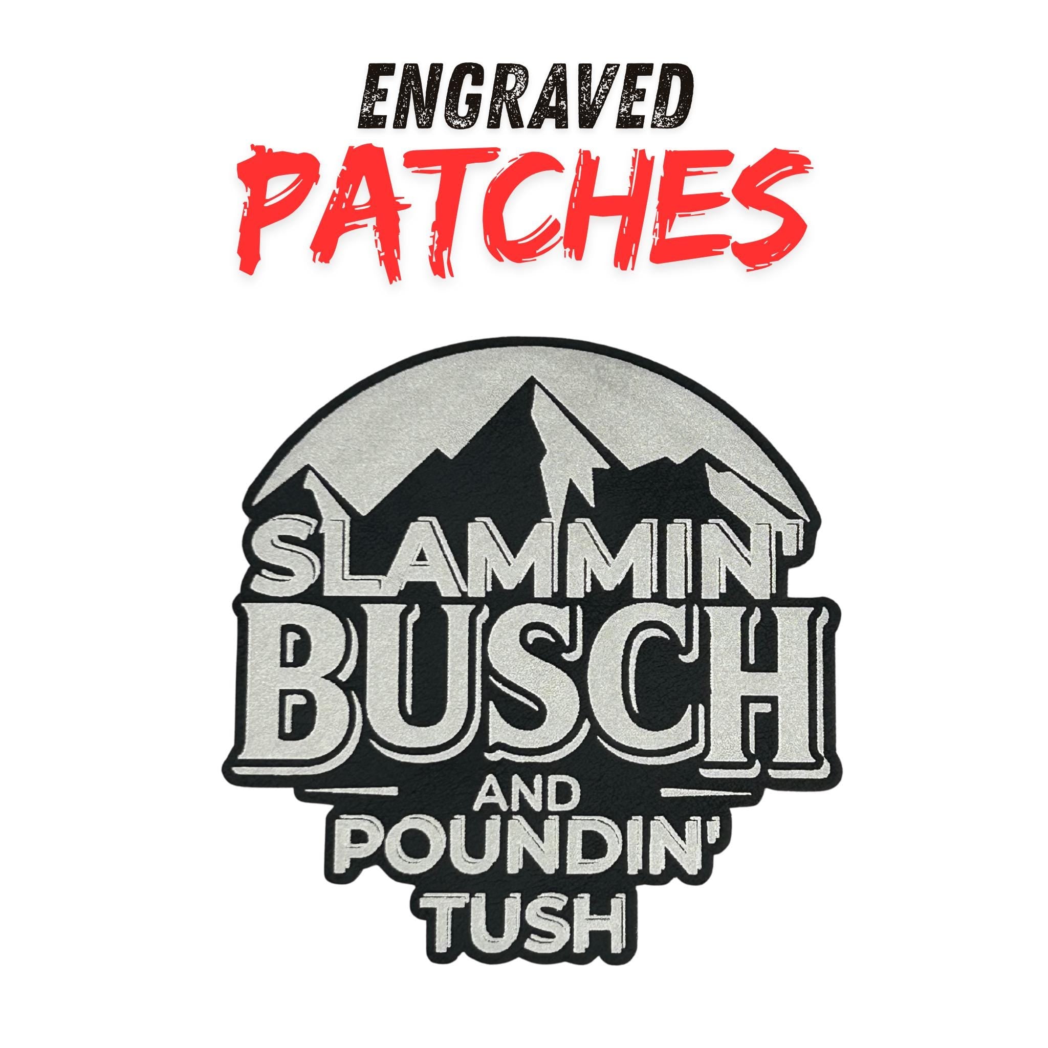 Slammin Busch Leather Patch: Laser Engraved Funny Beer Hat Patch