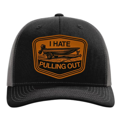 I Hate Pulling Out Leather Patch Trucker Hat Richardson 112 Snapback