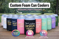 Custom Wedding Can Coolers with Your Logo | Personalized Foam Coozies | Wedding Party Favor Beer Holders | Bridesmaid Groomsmen Gift