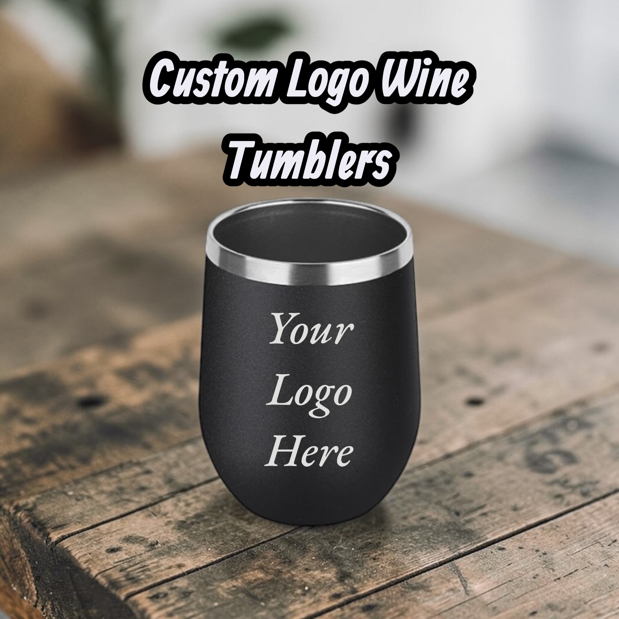 12oz Engraved Wine Tumbler - Add Your Logo or Design